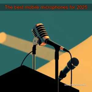 Read more about the article The best mobile microphones for 2025