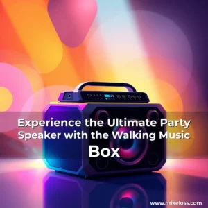 Read more about the article Experience the Ultimate Party Speaker with the Walking Music Box